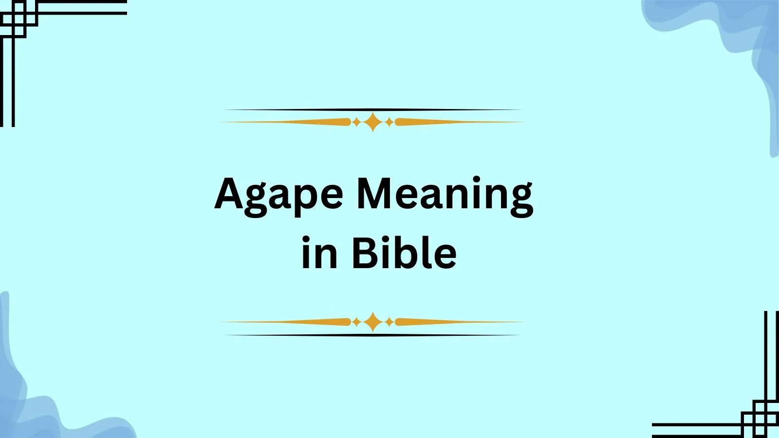 Agape Meaning in Bible