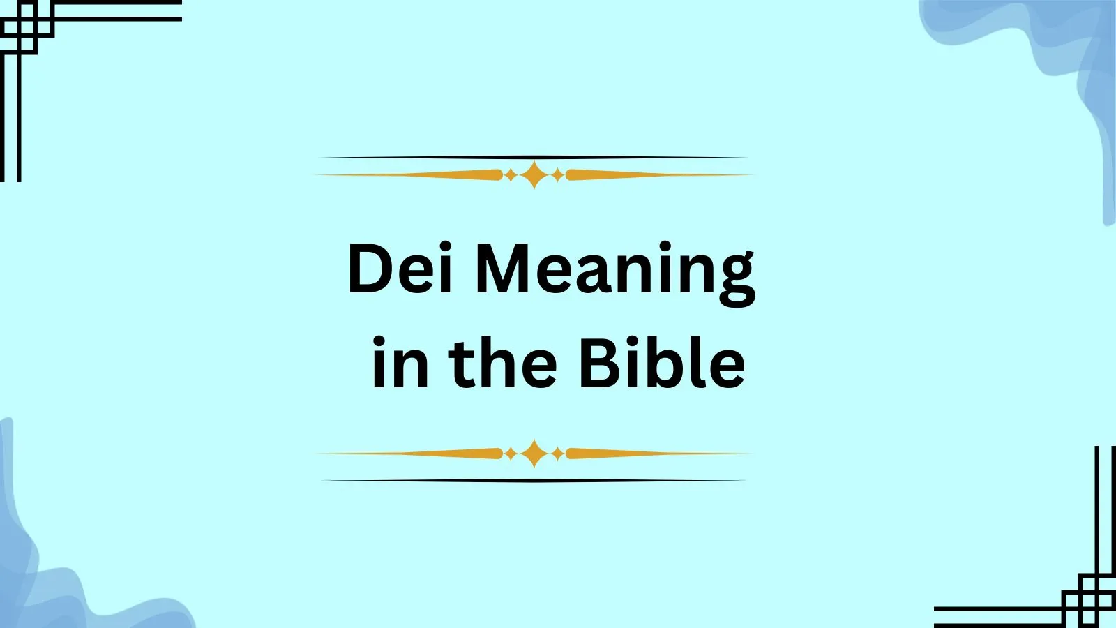 Dei Meaning in the Bible