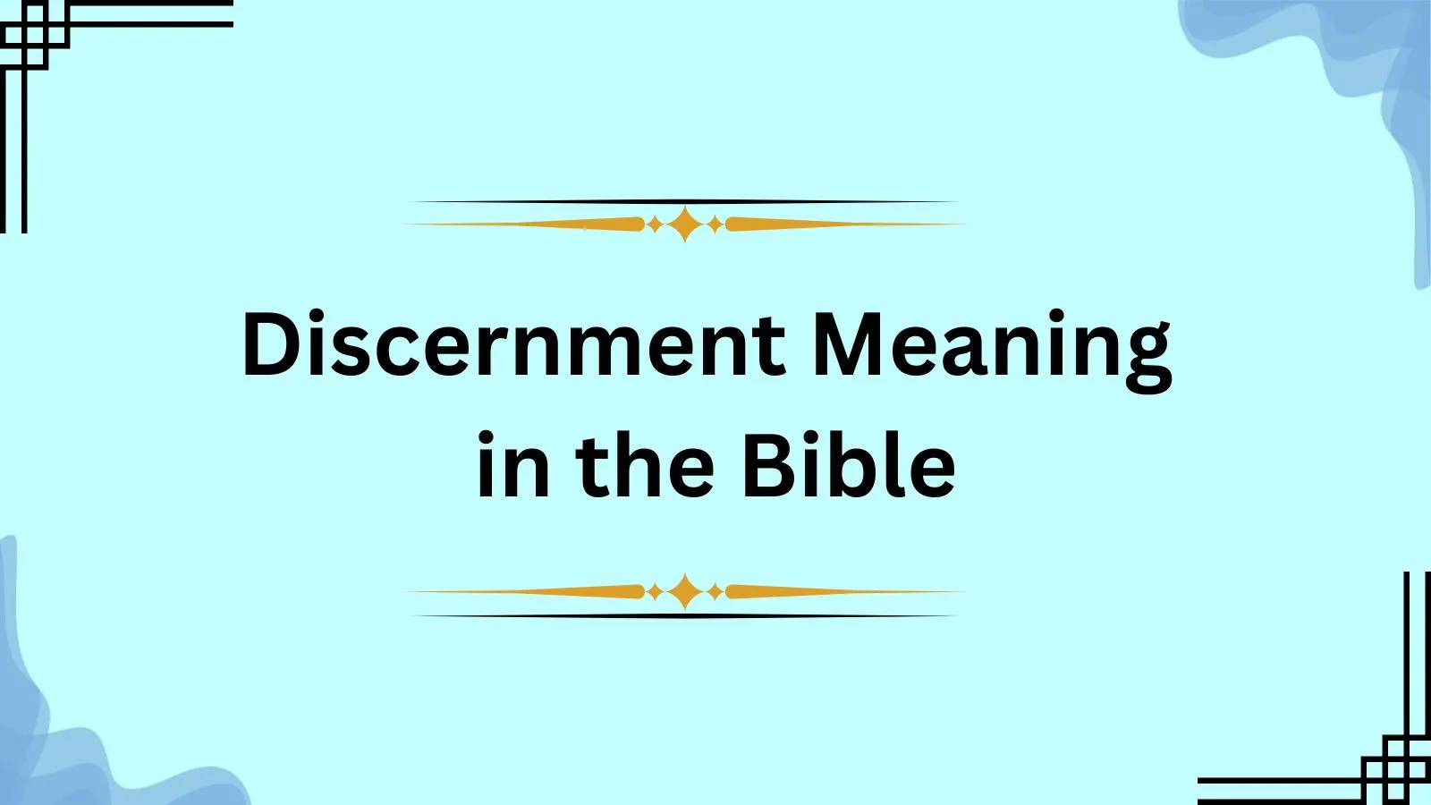 Discernment Meaning in the Bible