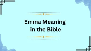 Emma Meaning in the Bible