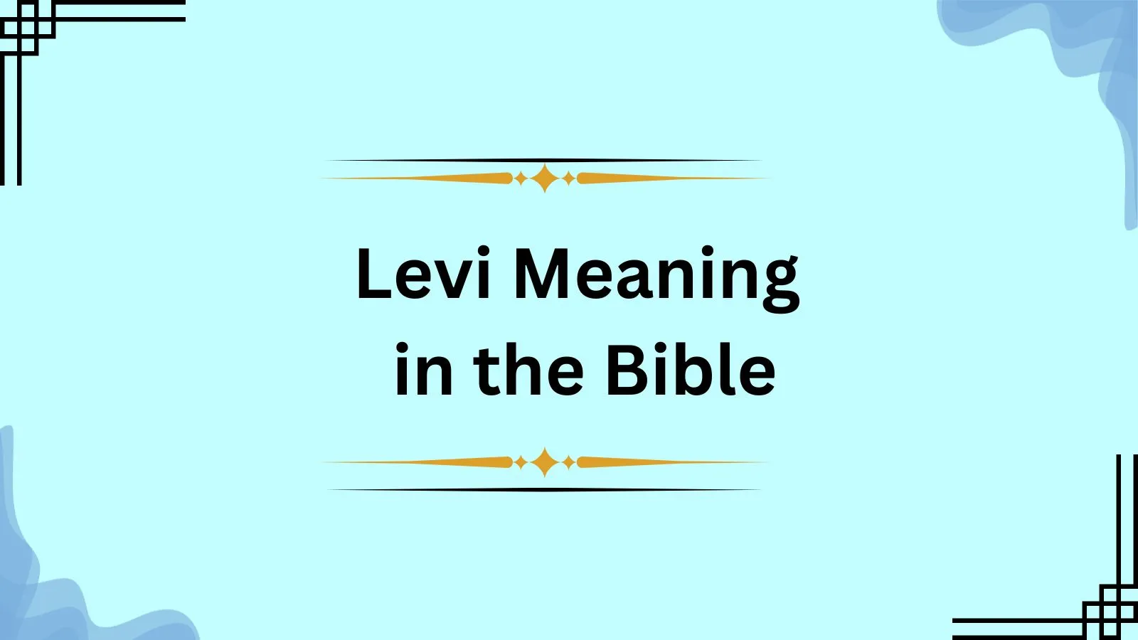 Levi Meaning in the Bible