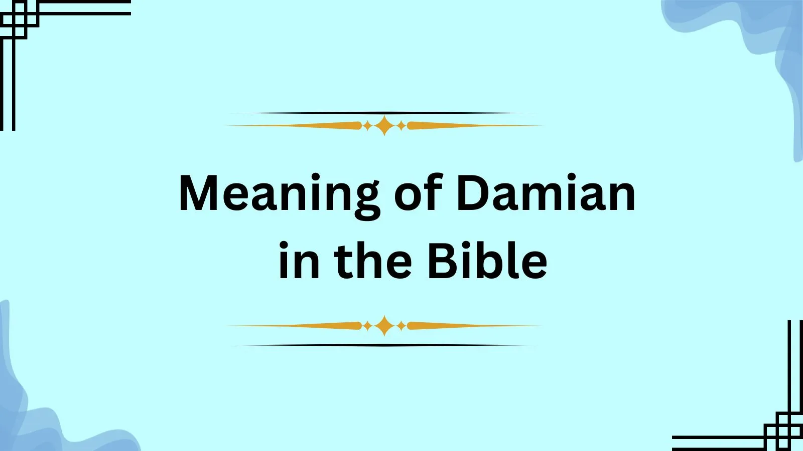 Meaning of Damian in the Bible