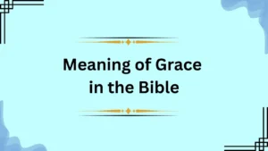 Meaning of Grace in the Bible