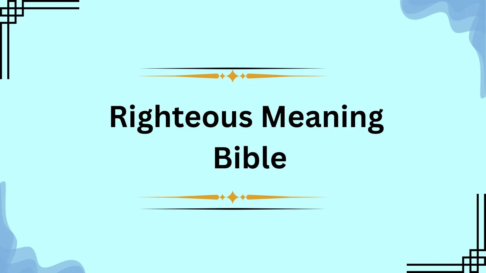Righteous Meaning Bible