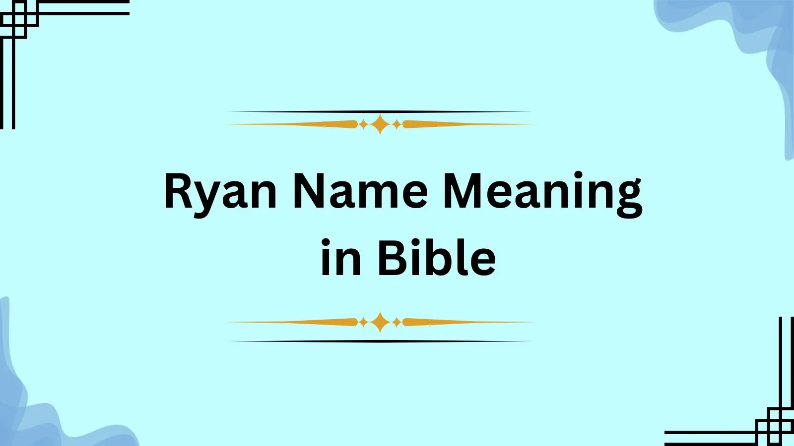 Ryan Name Meaning in Bible