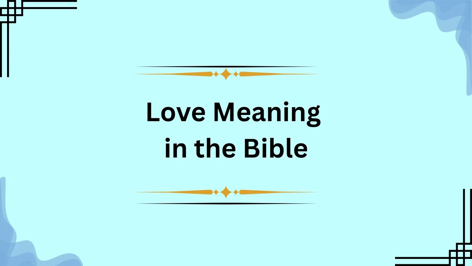 Love Meaning in the Bible