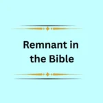 Remnant in the Bible