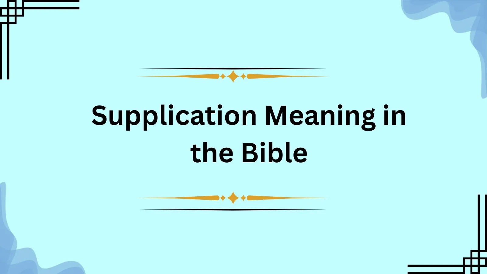 Supplication Meaning in the Bible