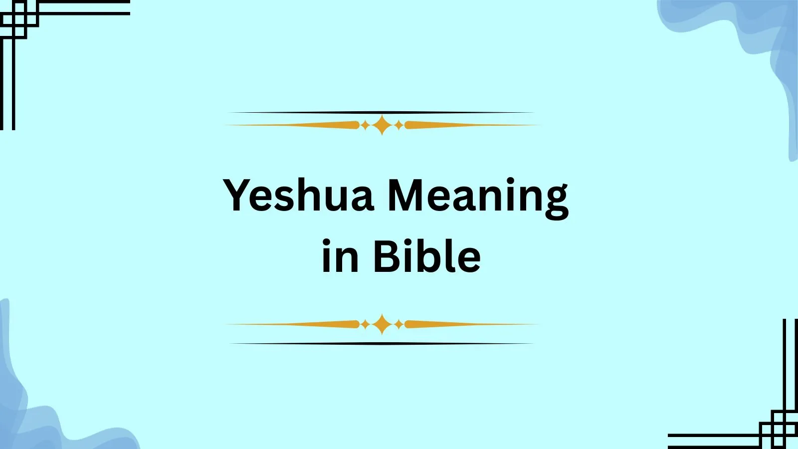 Yeshua Meaning in Bible