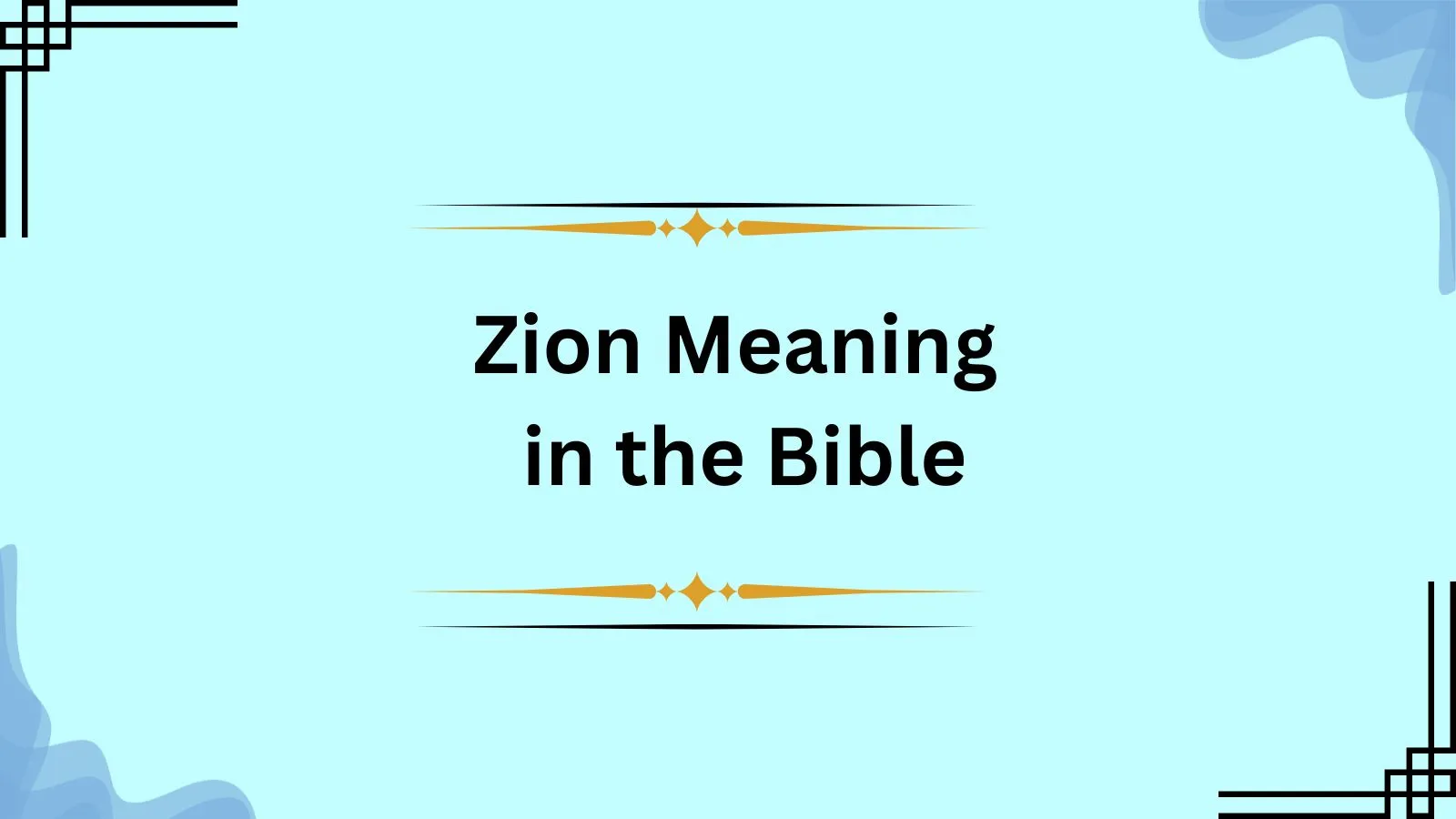 Zion Meaning in the Bible