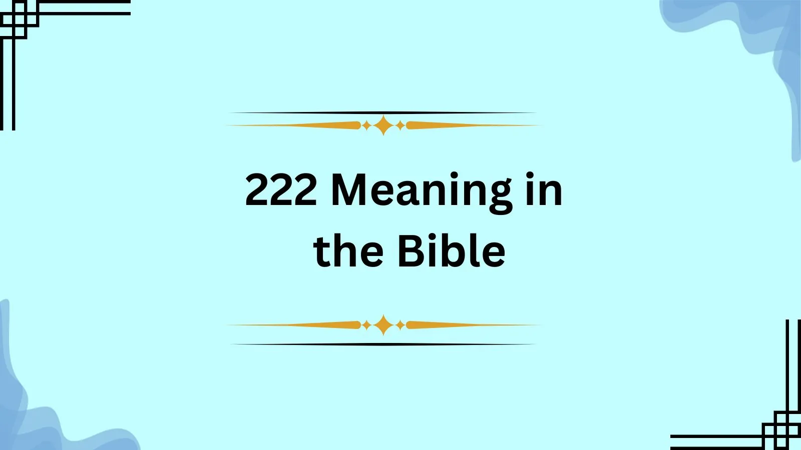 222 Meaning in the Bible