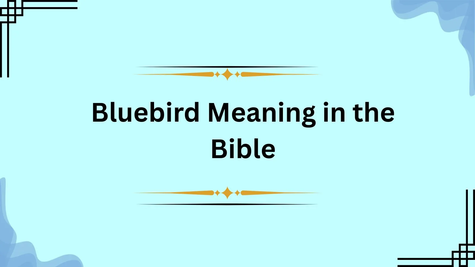 Bluebird Meaning in the Bible